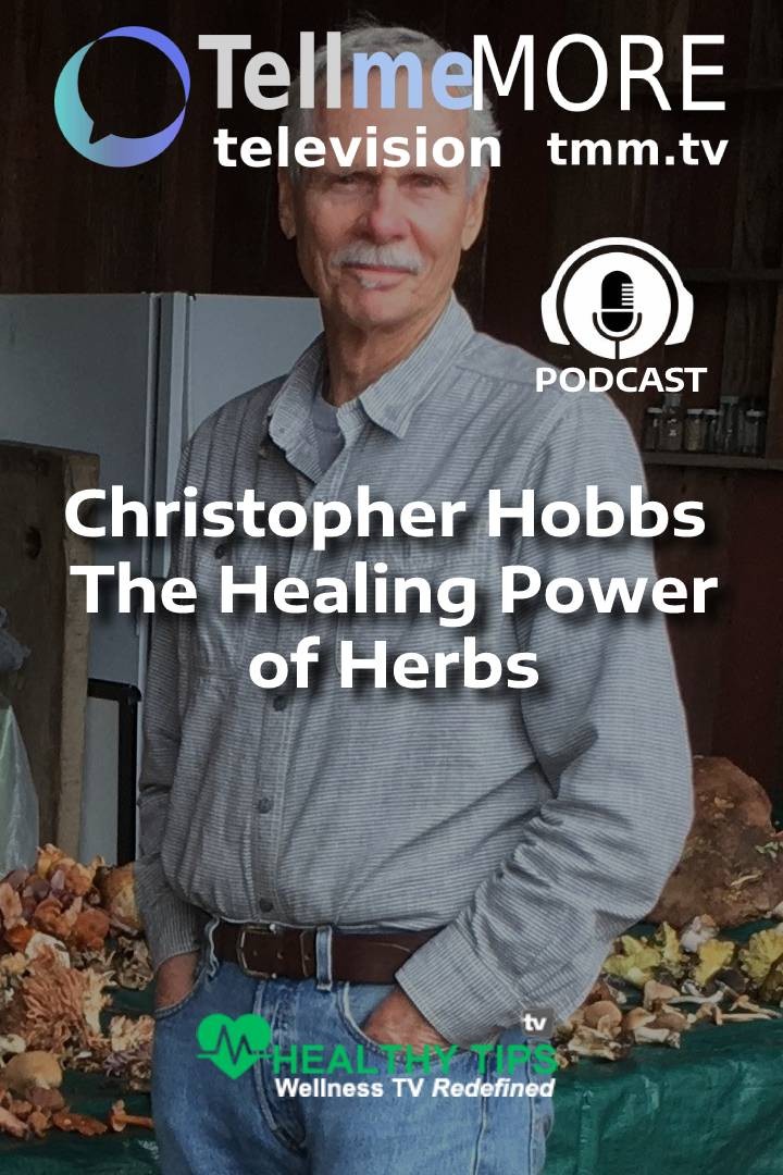 Christopher Hobbs - The Healing Power of Herbs