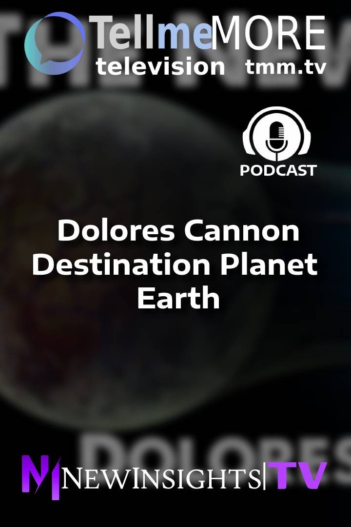Dolores Cannon - Destination Planet Earth