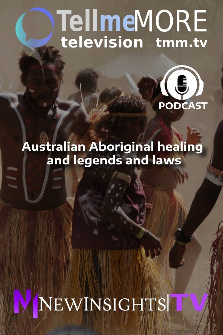 Australian Aboriginal healing and legends and laws