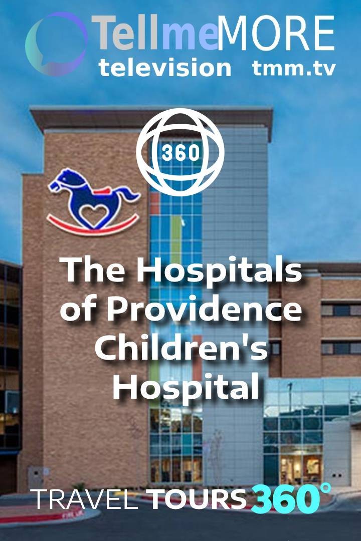 The Hospitals of Providence Children's Hospital
